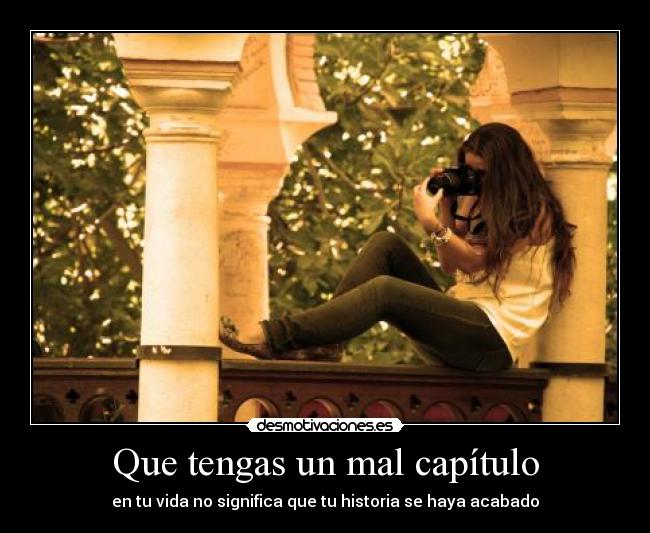 Que tengas un mal capítulo - 