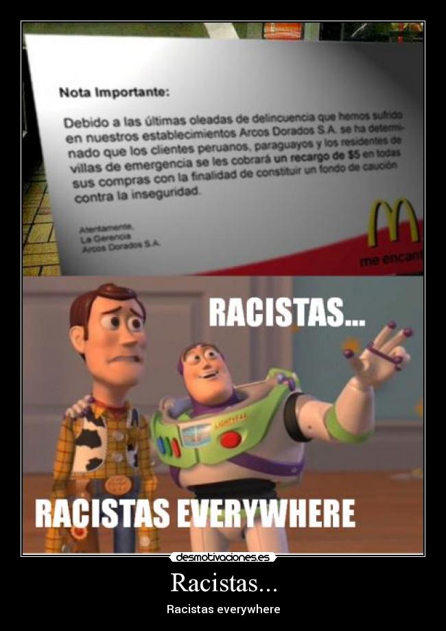 Racistas... - Racistas everywhere