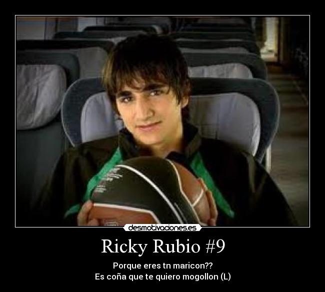 Ricky Rubio #9 -
