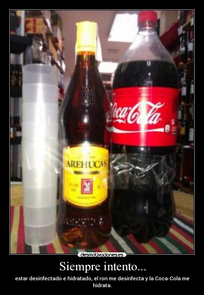 Siempre intento... -