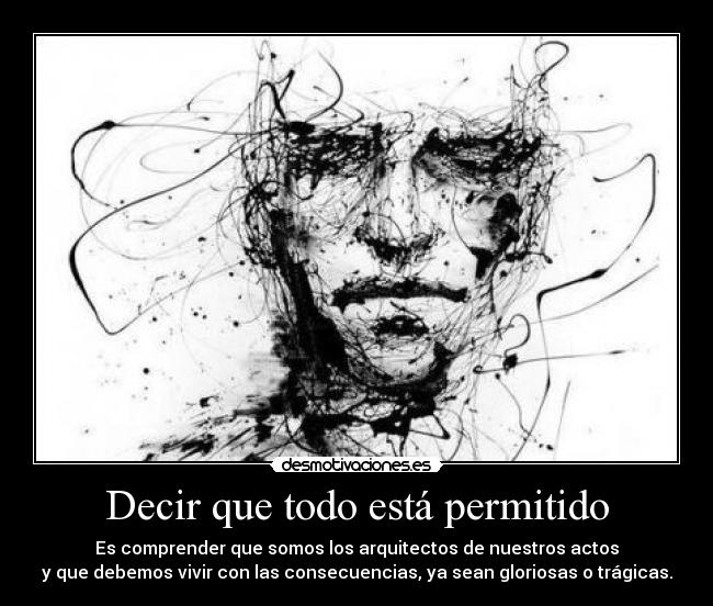 Decir que todo está permitido -