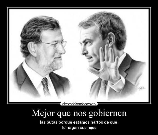Mejor que nos gobiernen - 