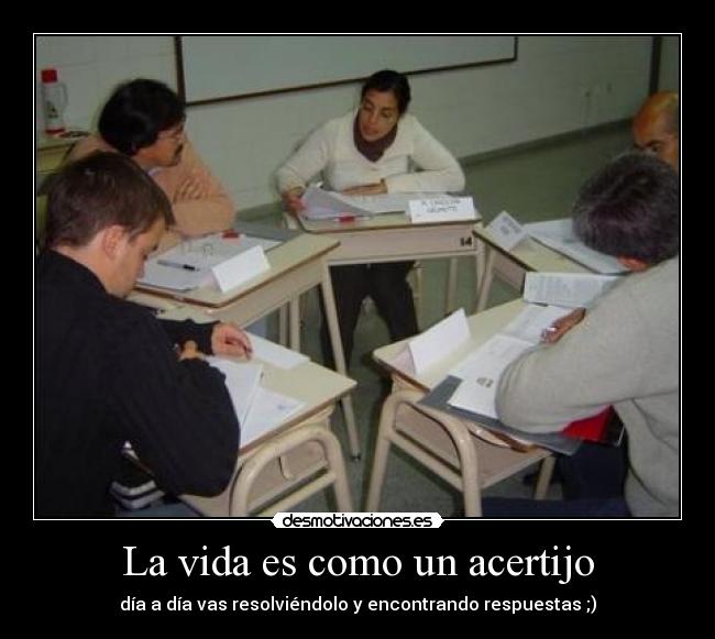 La vida es como un acertijo -