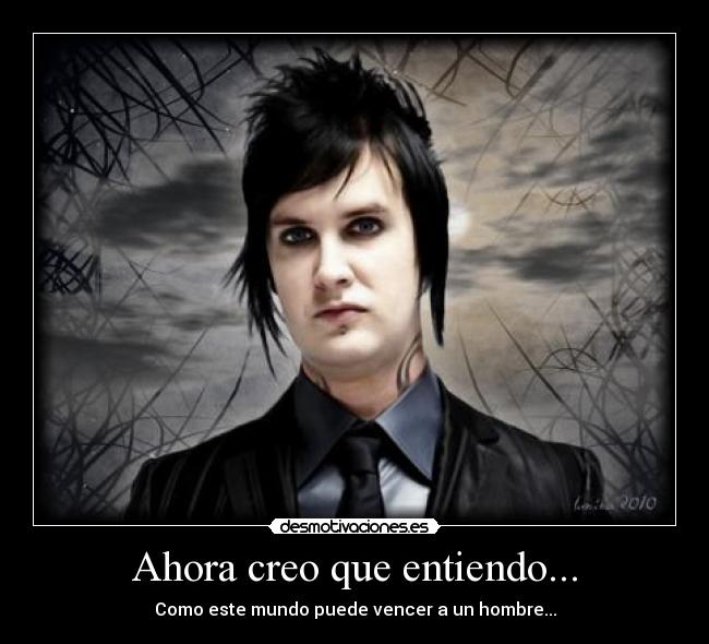 Ahora creo que entiendo... -