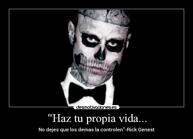 Haz tu propia vida... - 