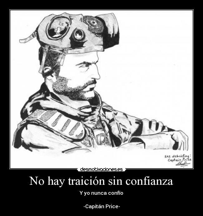 No hay traición sin confianza -