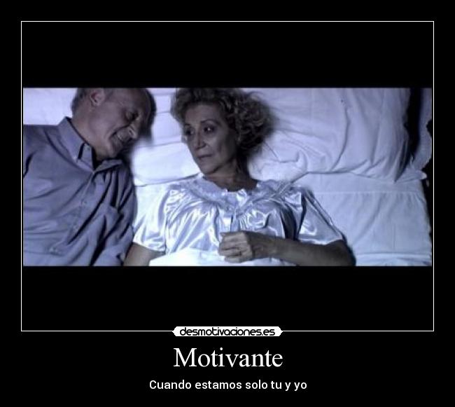 Motivante - Cuando estamos solo tu y yo