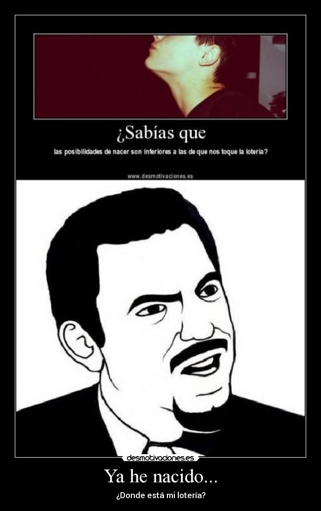 Ya he nacido... - 