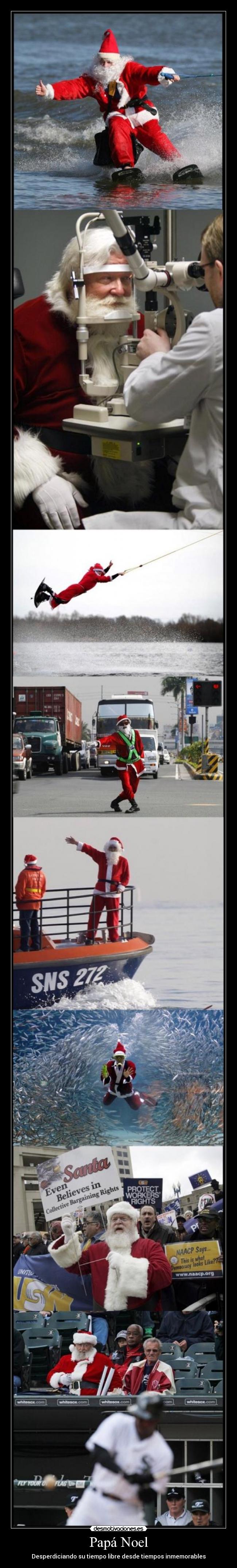 Papá Noel - Desperdiciando su tiempo libre desde tiempos inmemorables