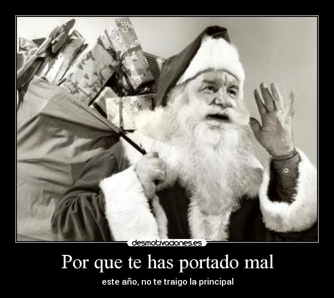 Por que te has portado mal -