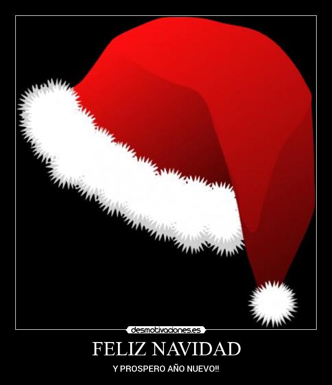 FELIZ NAVIDAD - Y PROSPERO AÑO NUEVO!!