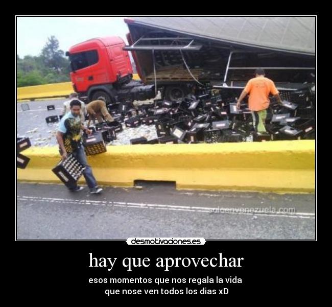 hay que aprovechar -