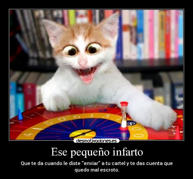 Ese pequeño infarto -