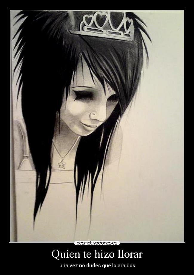 Quien te hizo llorar - una vez no dudes que lo ara dos
