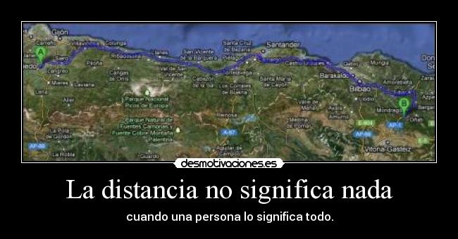 La distancia no significa nada - 