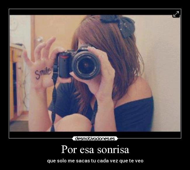 Por esa sonrisa -