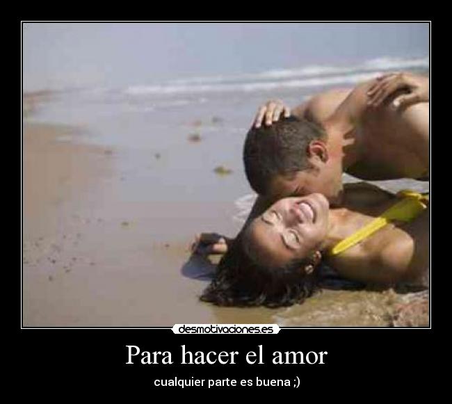 Para hacer el amor - 