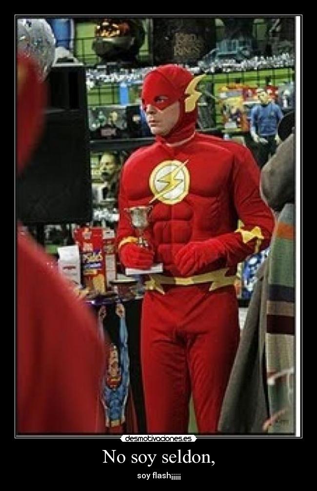 No soy seldon, -