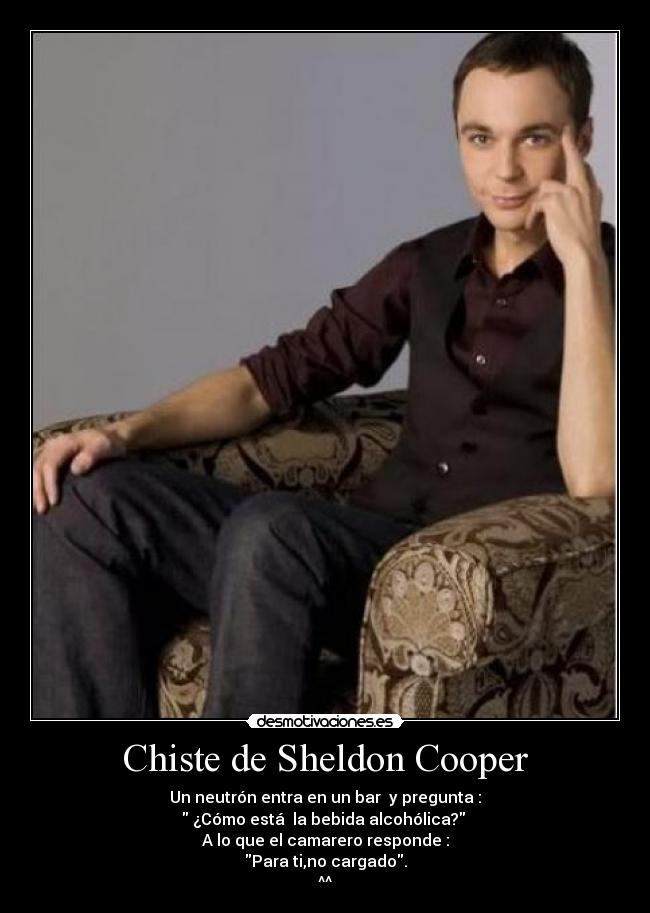 Chiste de Sheldon Cooper -
