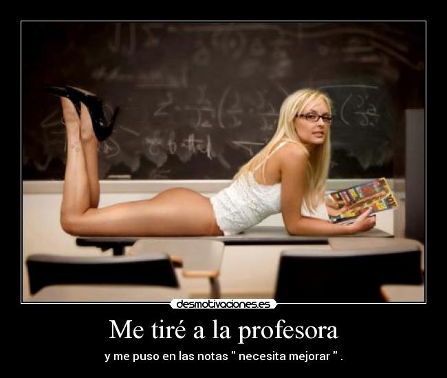 Me tiré a la profesora -