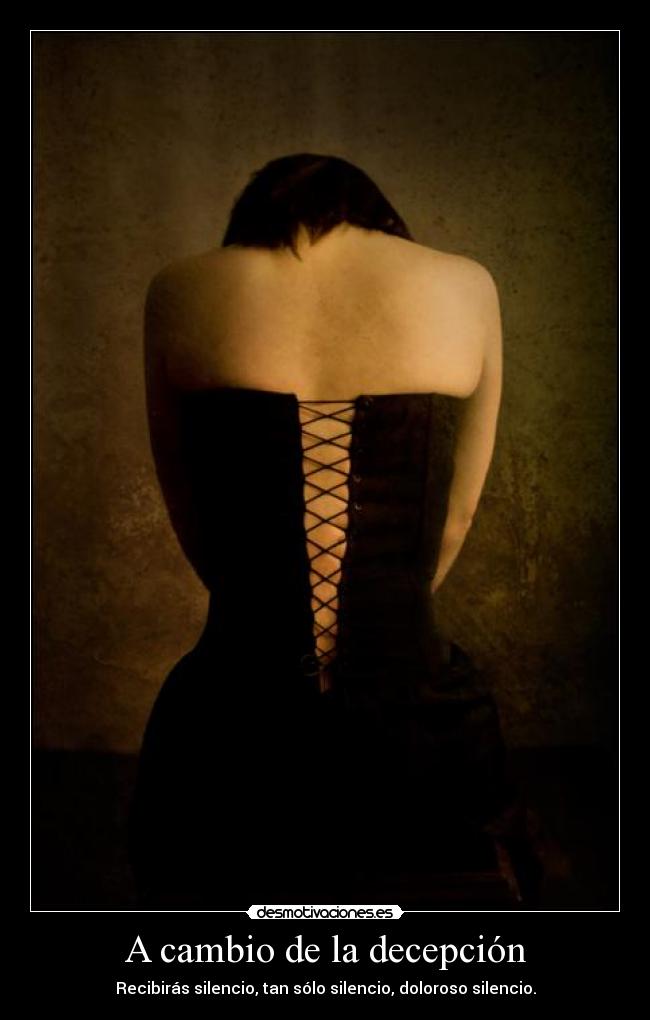 A cambio de la decepción -