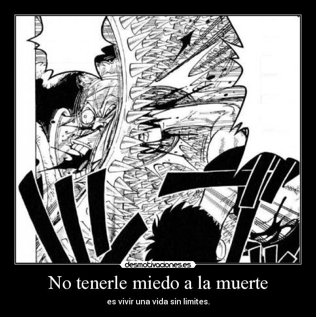 No tenerle miedo a la muerte -