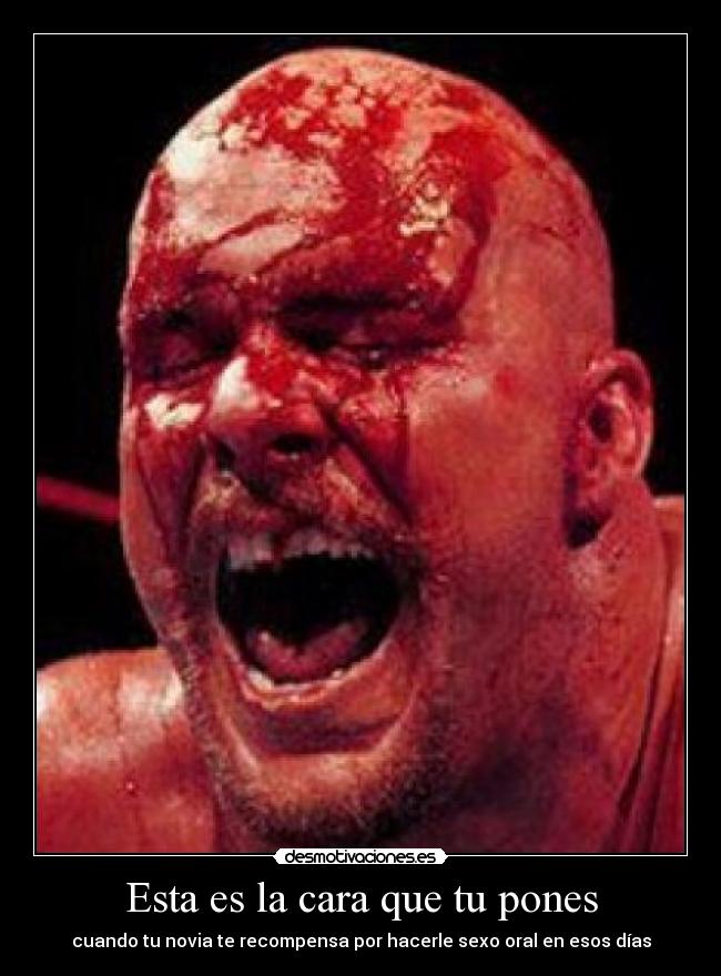 Esta es la cara que tu pones -