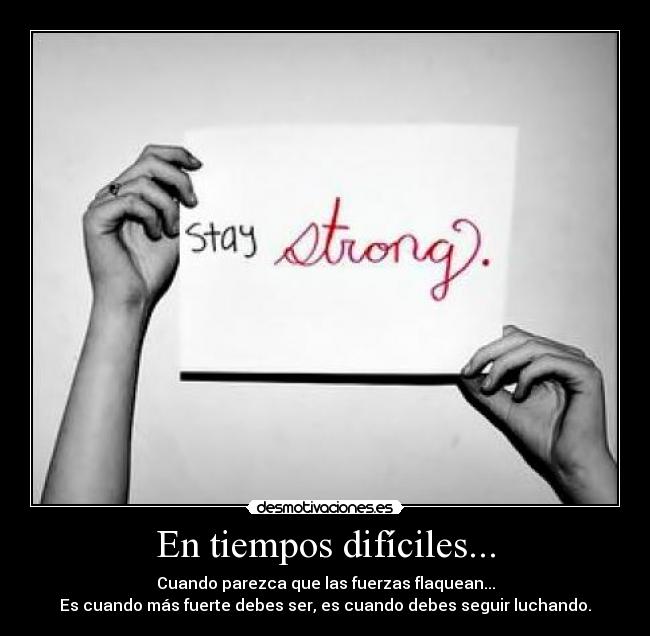 En tiempos difíciles... - 