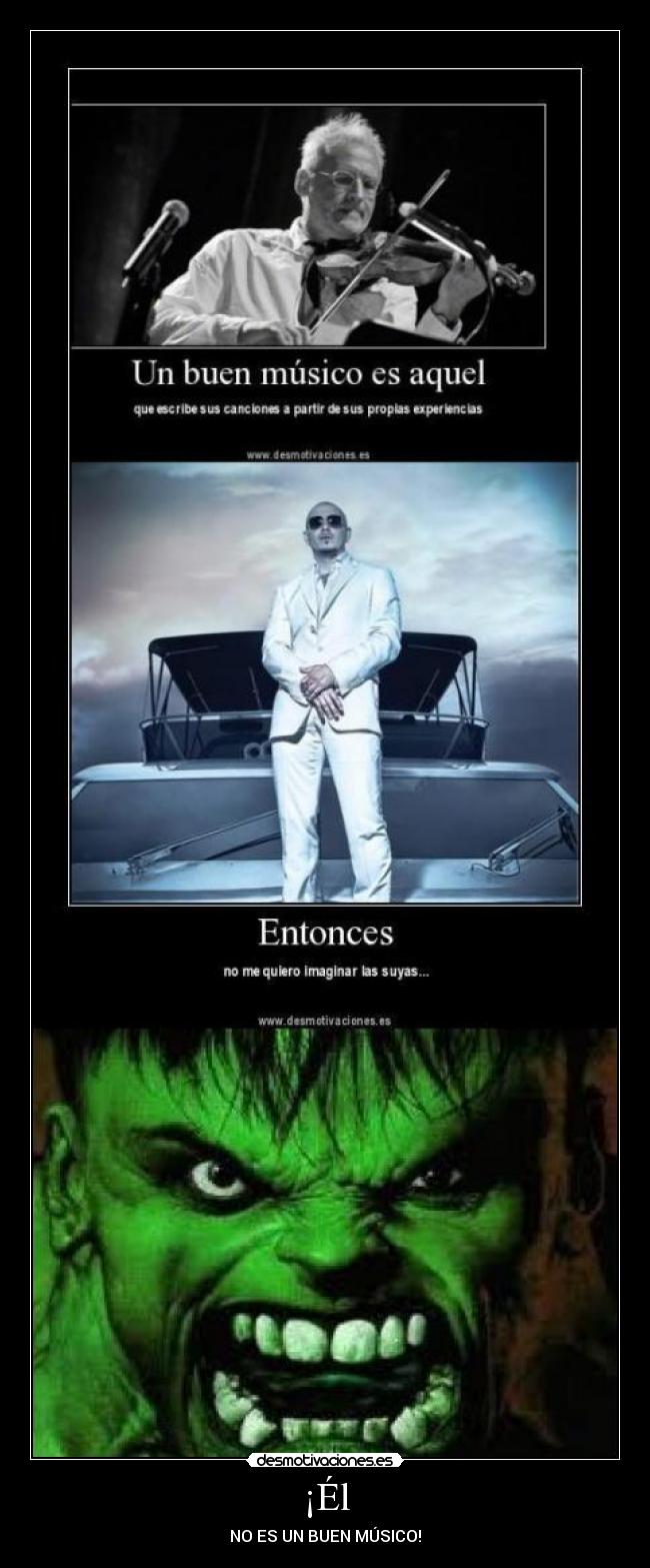 ¡Él - NO ES UN BUEN MÚSICO!