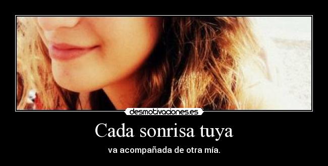 Cada sonrisa tuya - 