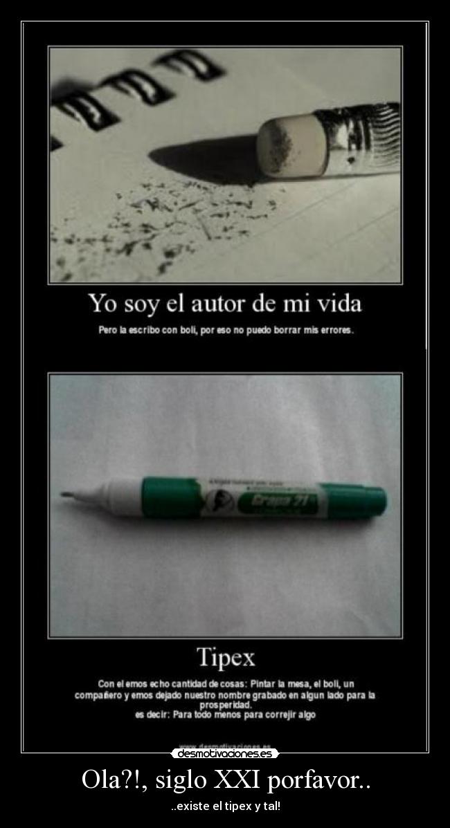 Ola?!, siglo XXI porfavor.. -