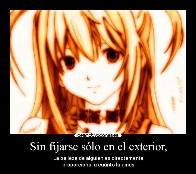 Sin fijarse sólo en el exterior, -