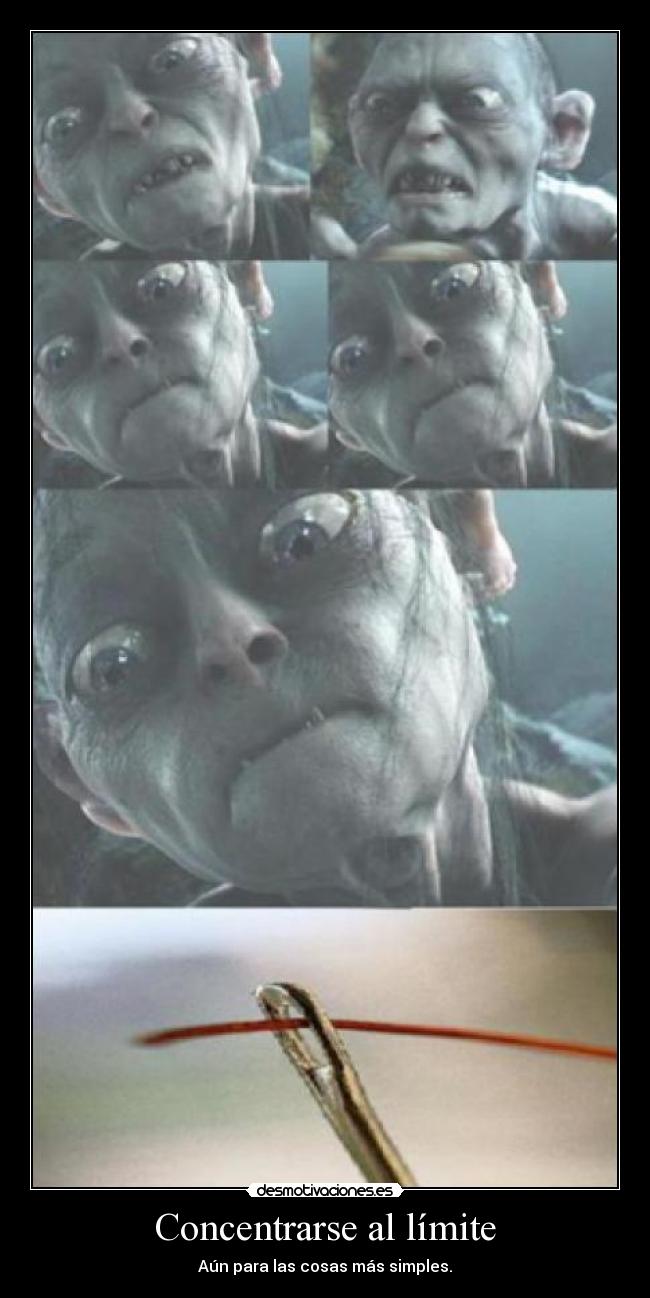 Concentrarse al límite - Aún para las cosas más simples.