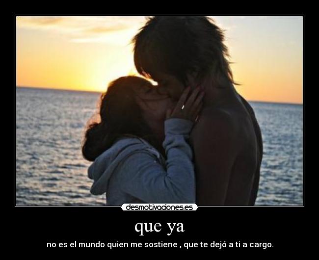 que ya -