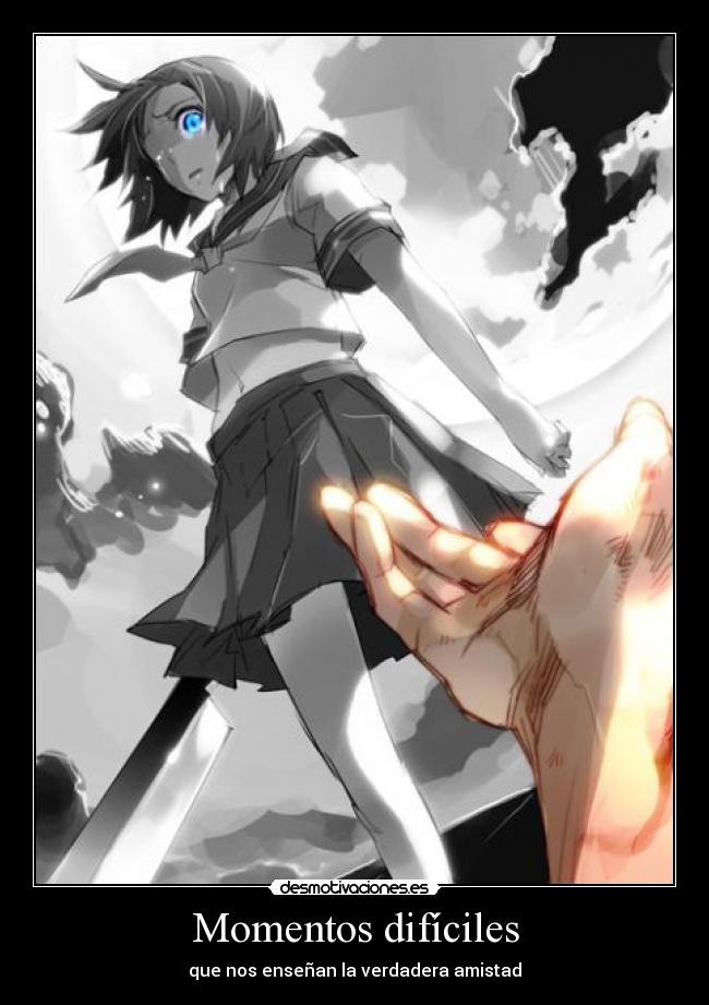 Momentos difíciles - que nos enseñan la verdadera amistad