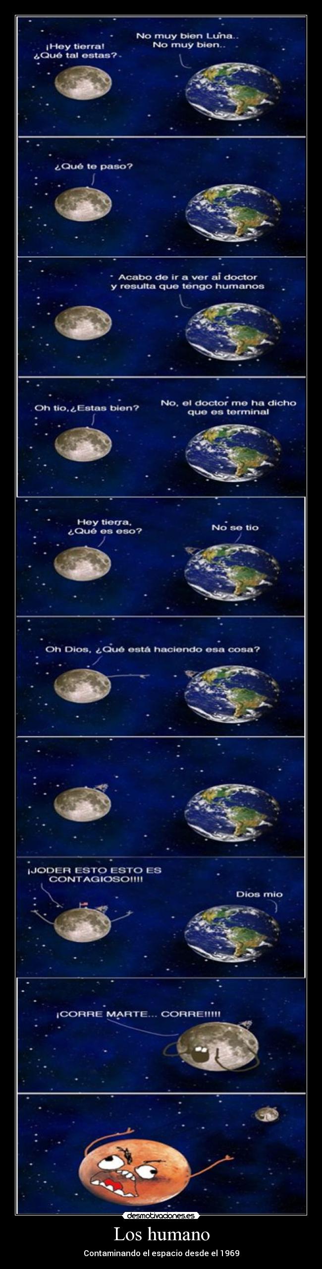 Los humano - Contaminando el espacio desde el 1969