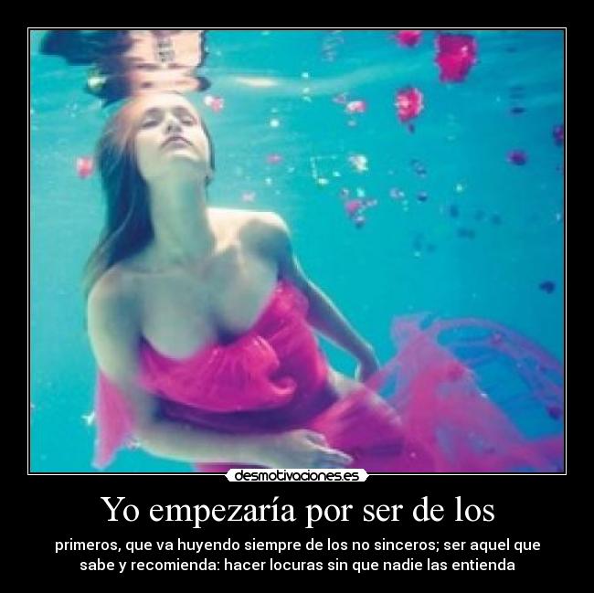 Yo empezaría por ser de los -
