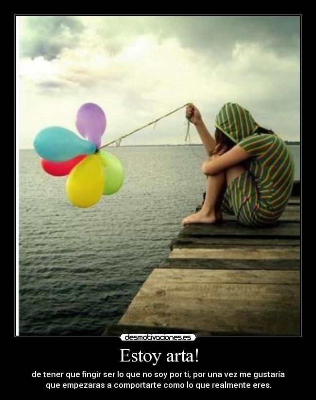 Estoy arta! - 