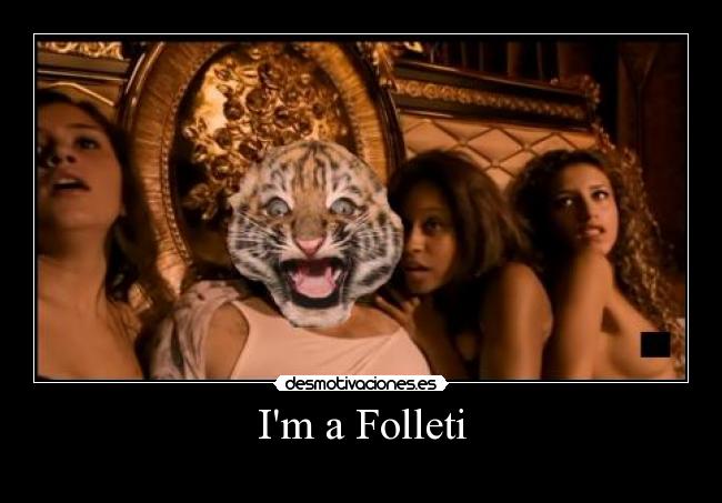 Im a Folleti -