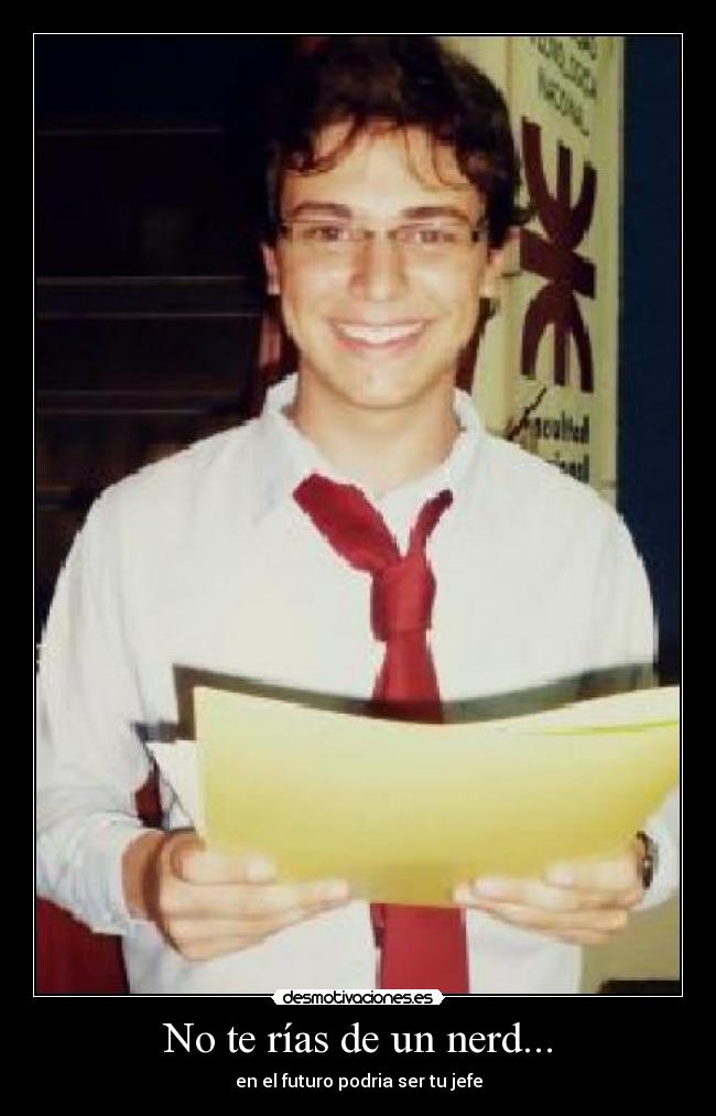 carteles nerd jefe desmotivaciones