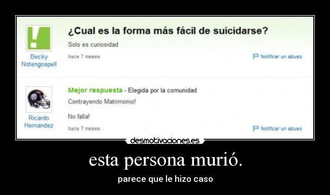 esta persona murió. - parece que le hizo caso