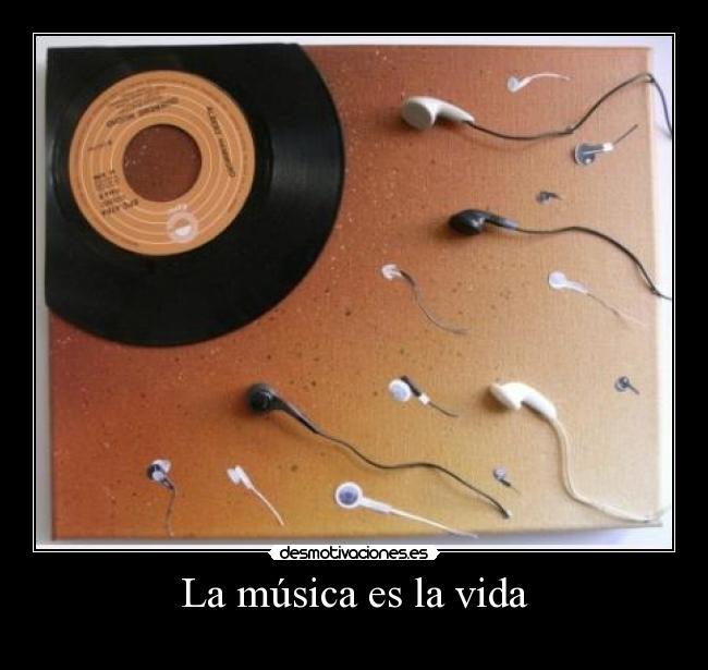 La música es la vida - 