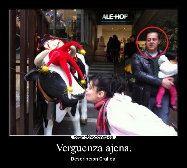 Verguenza ajena. - 