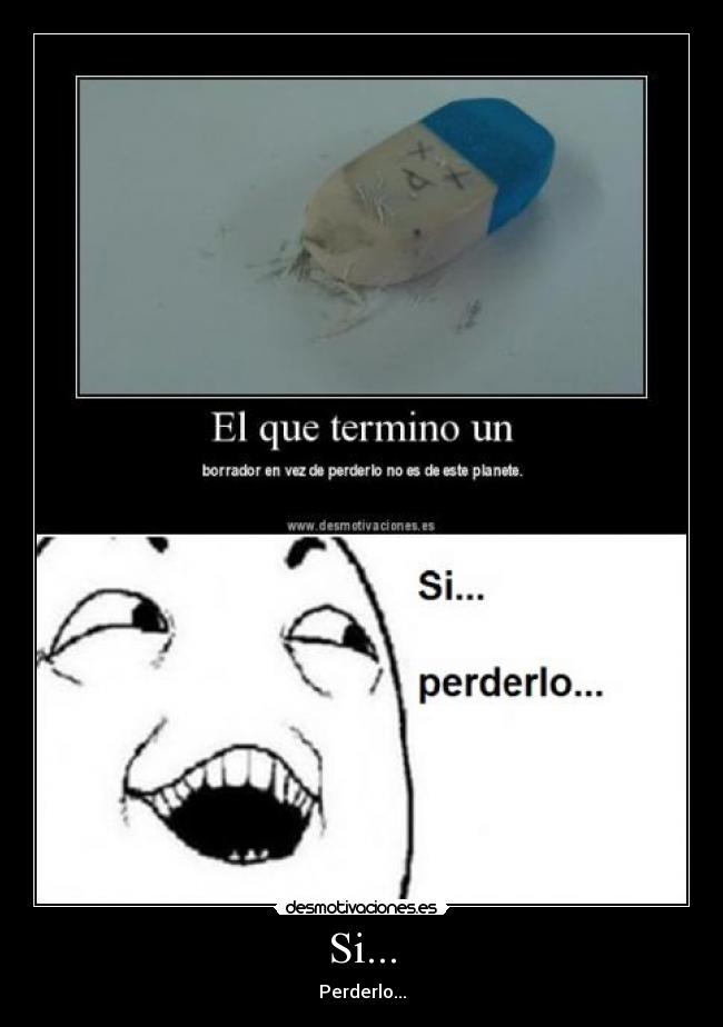 Si... - Perderlo...