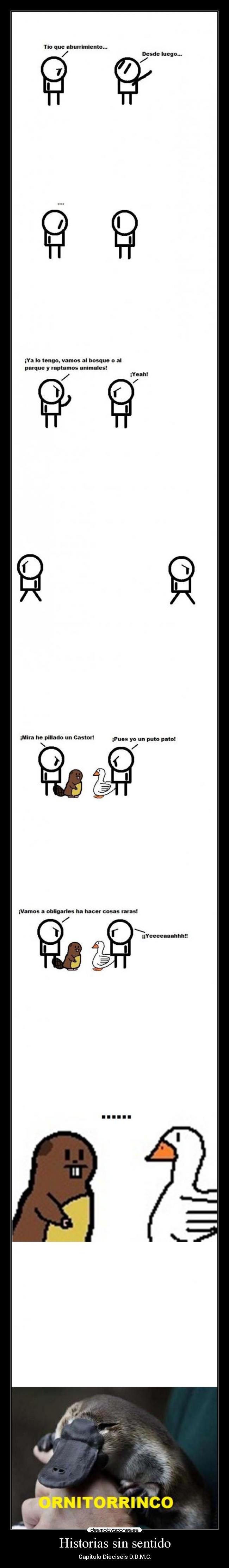 Historias sin sentido - Capitulo Dieciséis D.D.M.C.