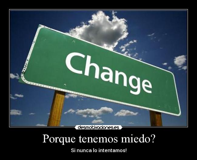 Porque tenemos miedo? -