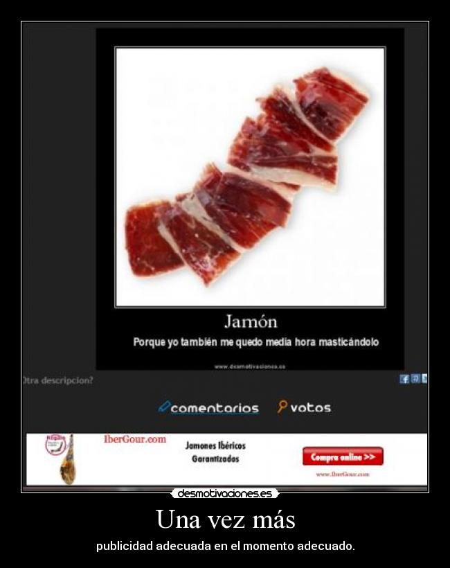 carteles quien quiera jamon que regale desmotivaciones