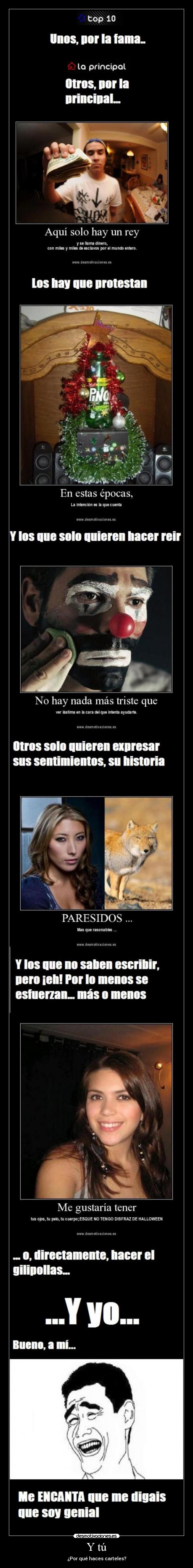 Y tú - ¿Por qué haces carteles?