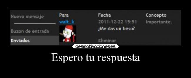 Espero tu respuesta -