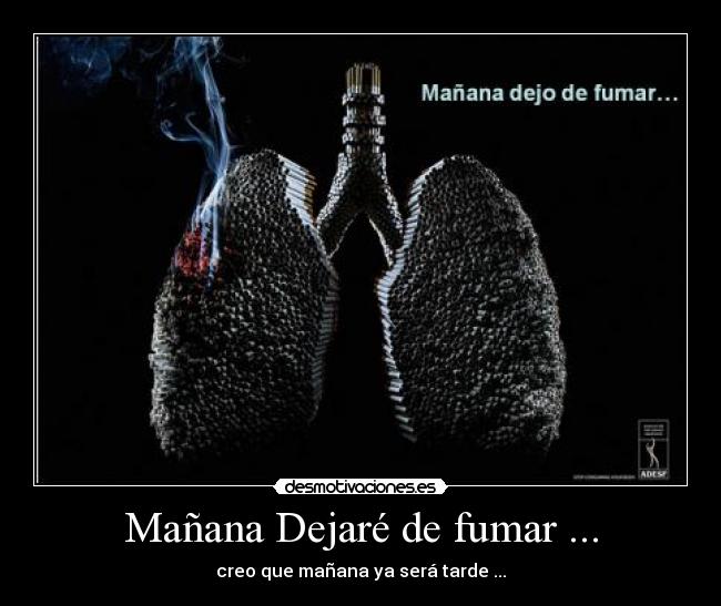 Mañana Dejaré de fumar ... - 